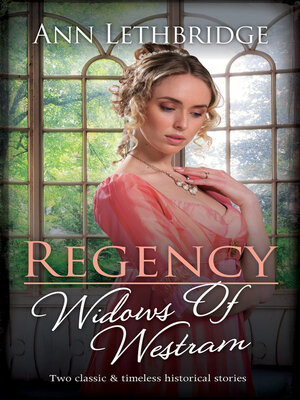 cover image of Regency Widows of Westram/A Lord for the Wallflower Widow/An Earl for the Shy Widow